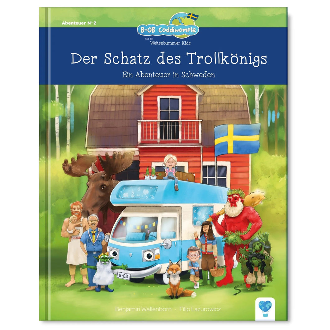 Schweden - B-OB Coddiwomple und die Weltenbummler Kids - Der Schatz des Trollkönigs
